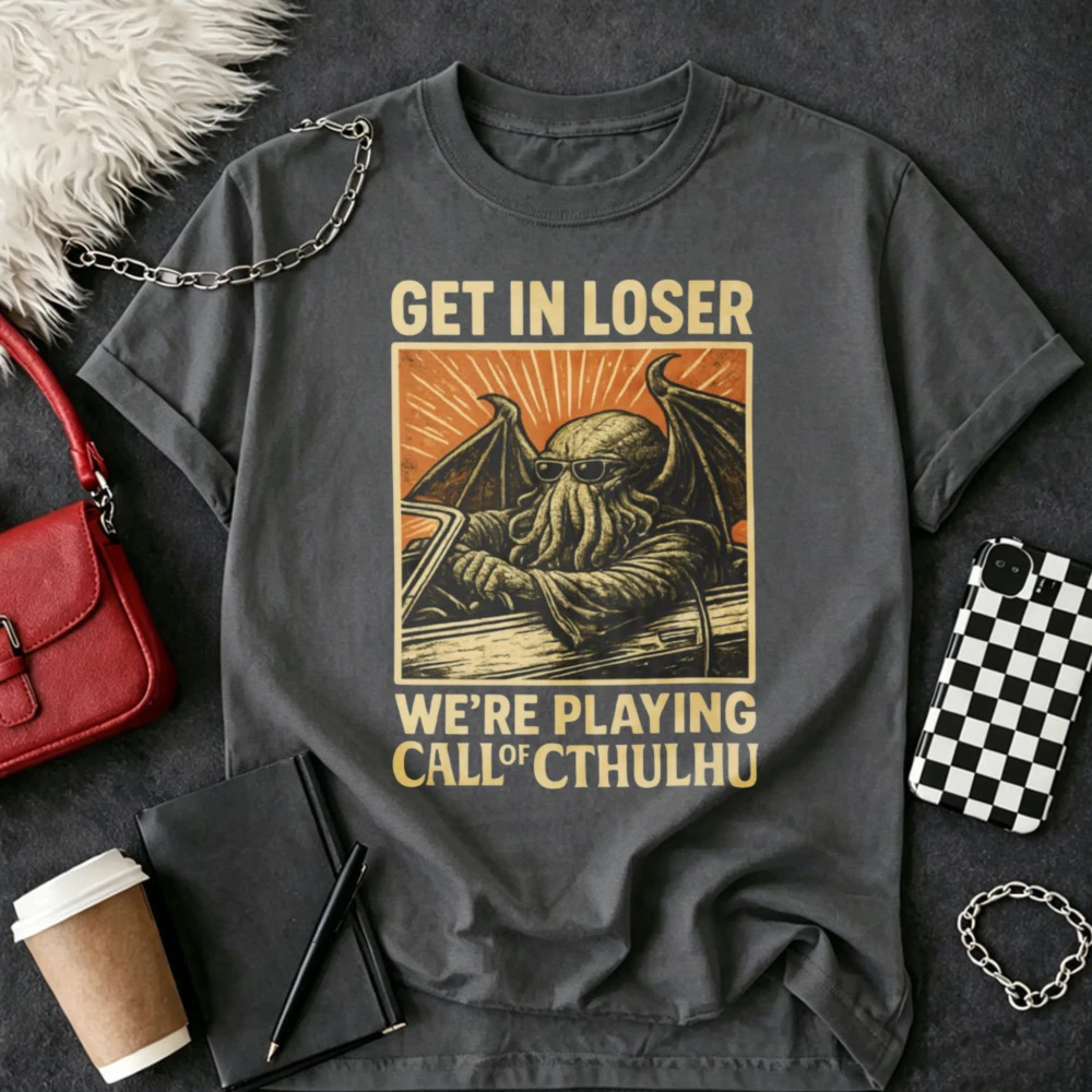 Call of Cthulhu Cotton T-Shirt Get in Loser Eldritch Horror Tee Cthulhu Gift Streetwear Harajuku Graphic T Shirts Men Clothing