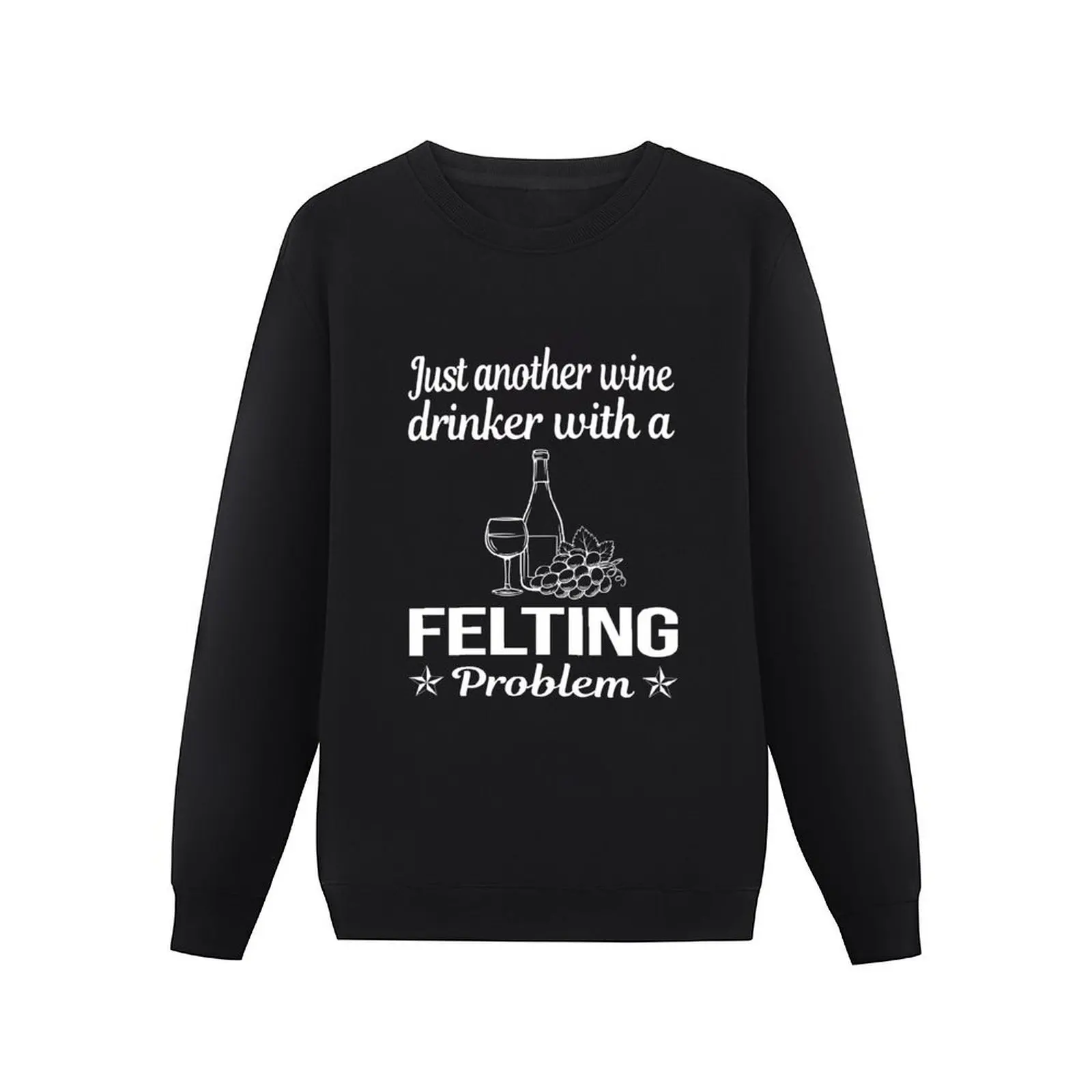 Funny Wine Drinker Felting Felt Felter Pullover Hoodie men's coat male clothes autumn new products sweatshirts for men