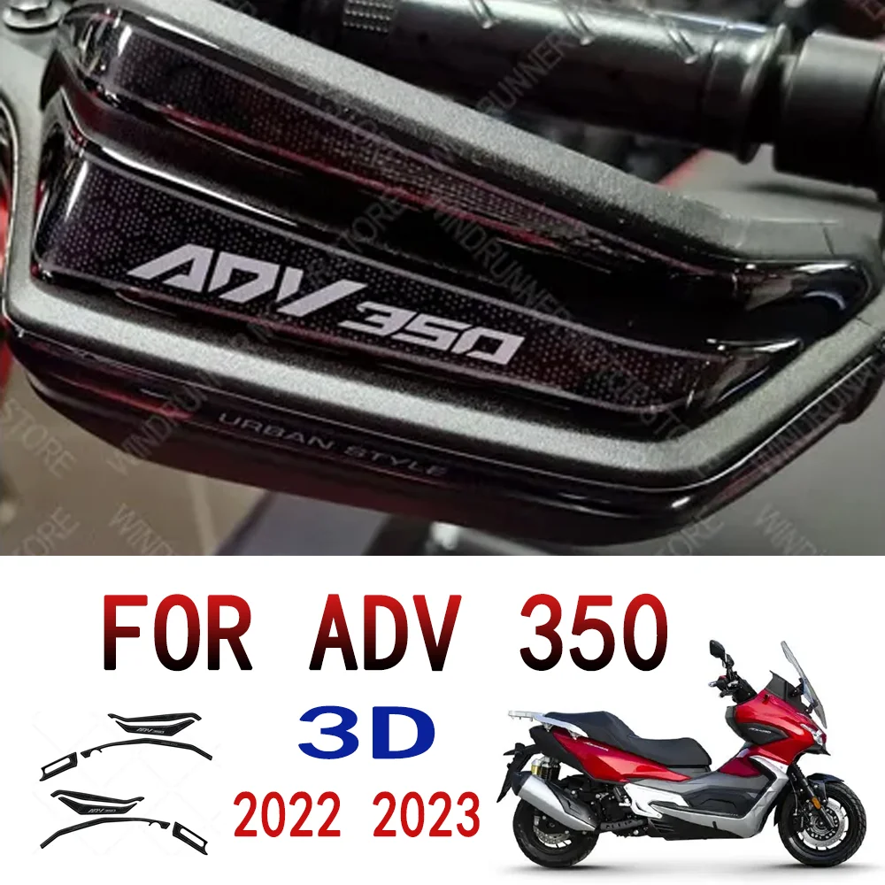 

For Adv 350 Waterproof Protective Sticker Motorcycle Hand Guards Sticker 3D Epoxy Resin Sticker For Adv 350 Adv 350 2022 2023