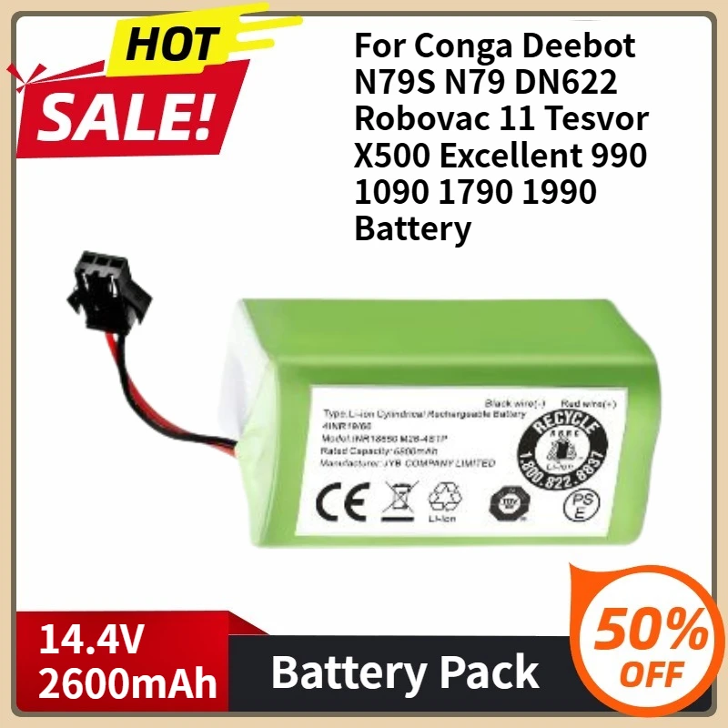 

Replacement Battery For Conga Deebot N79S N79 DN622 Robovac 11 Tesvor X500 Excellent 990 1090 1790 1990 14.4V 2600mAh Battery