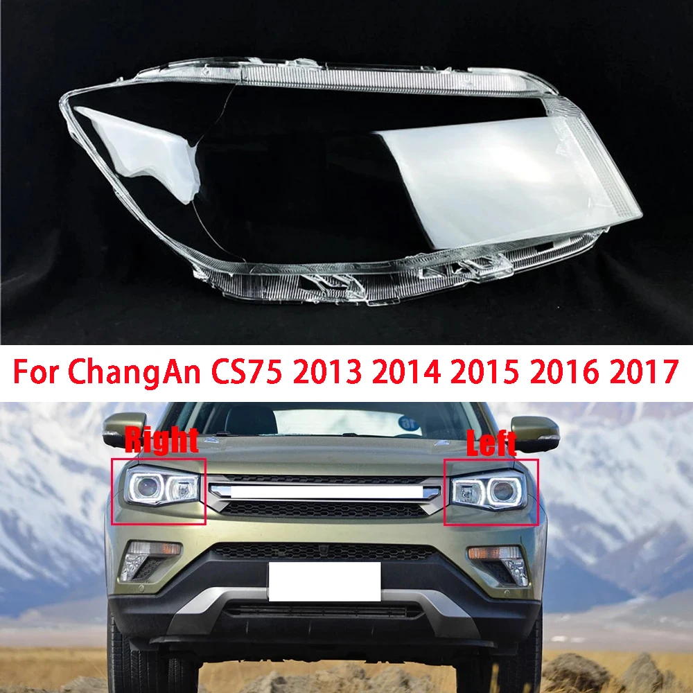 

For ChangAn CS75 2013 2014 2015 2016 2017 Car Front Headlight Glass Headlamp Transparent Lampshade Lamp Shell Auto Lens Cover