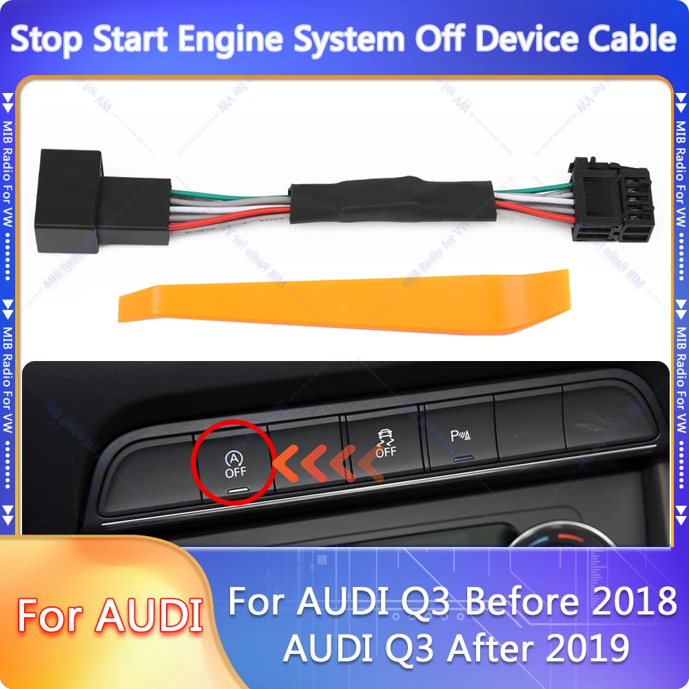 For  AUDI  Q3  Automatic Stop Start Engine System Off Device A OFF Button Control Sensor Plug Stop Cancel  Three Mode Cable