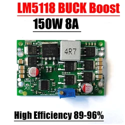 LM5118 150W 8A DC-DC BUCK Boost Adjustable POWER 5V 12V 15V 24V Voltage Regulator Converter CAR Battery Lead Acid LifePo4