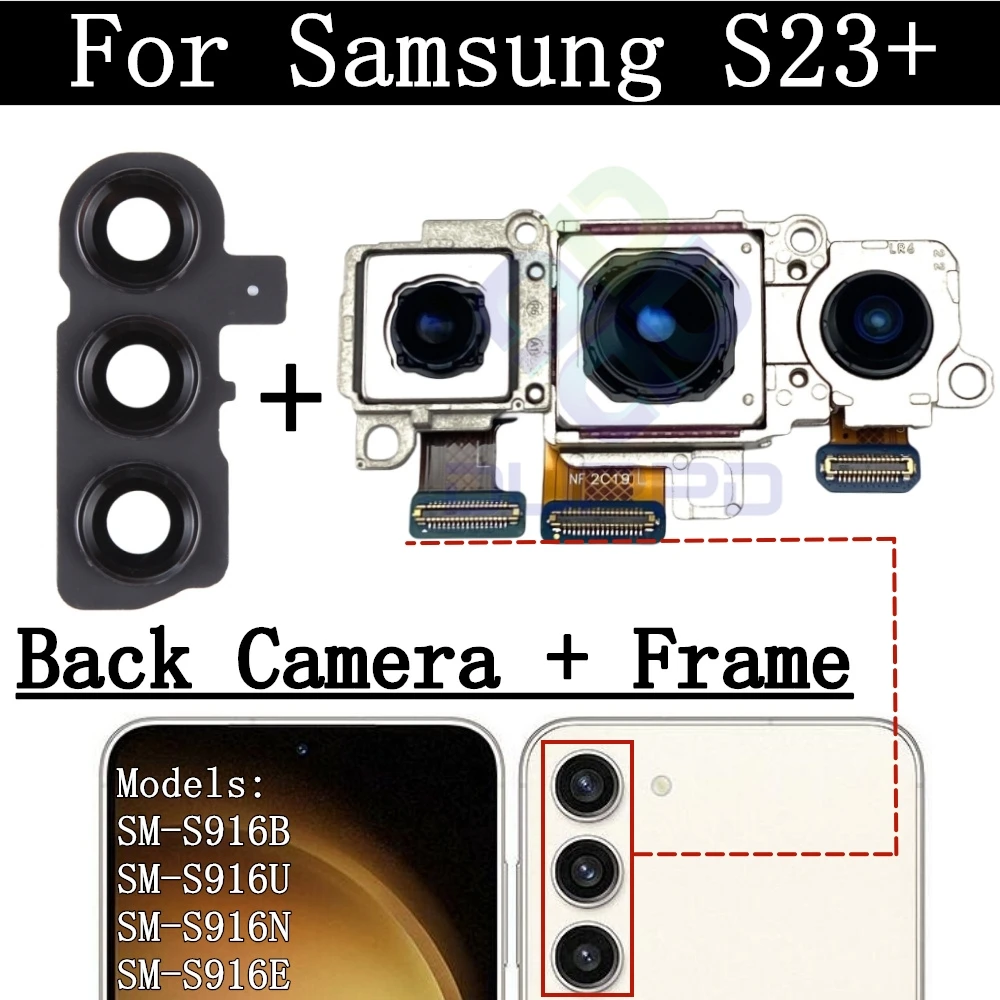 Back Camera Cover Lens For Samsung Galaxy S23+ SM-G916B Telephoto + Wide + Main Front Rear Camera Module Flex Parts