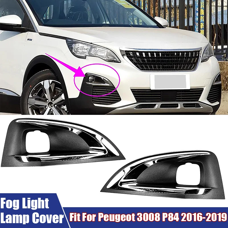 Car Front Bumper Fog Lamp Frame Fit For Peugeot 3008 P84 2016 2017 2018 2019 Fog Light Lamp Cover #1617975880 Car Accessories