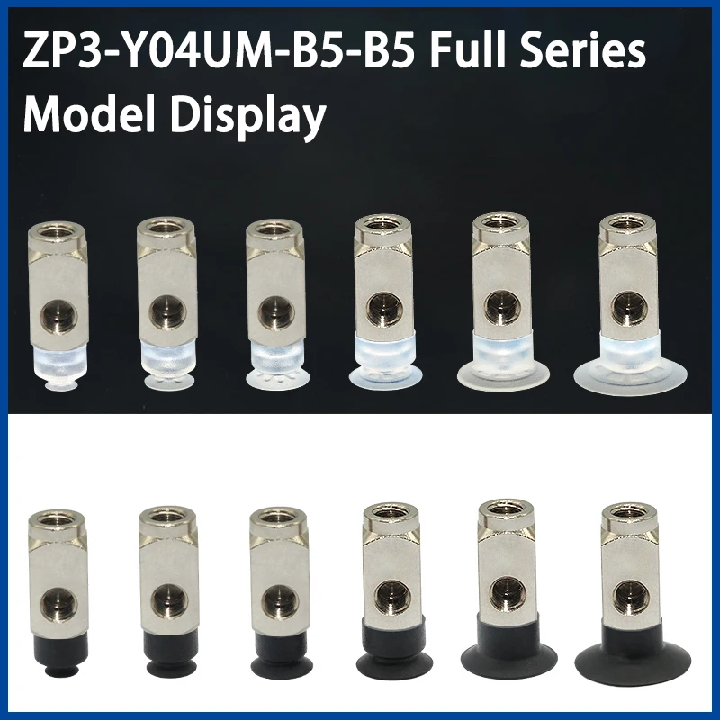 AFR Brand Vacuum Suction Cup ZP3 Series ZP3-Y04UMS-B5-B5 ZP3-Y13UMS-B5-B5 ZP3-Y06UMN-B5-B5 ZP3-Y10UMN-B5-B5 ZP3-Y13UMN-B5-B5