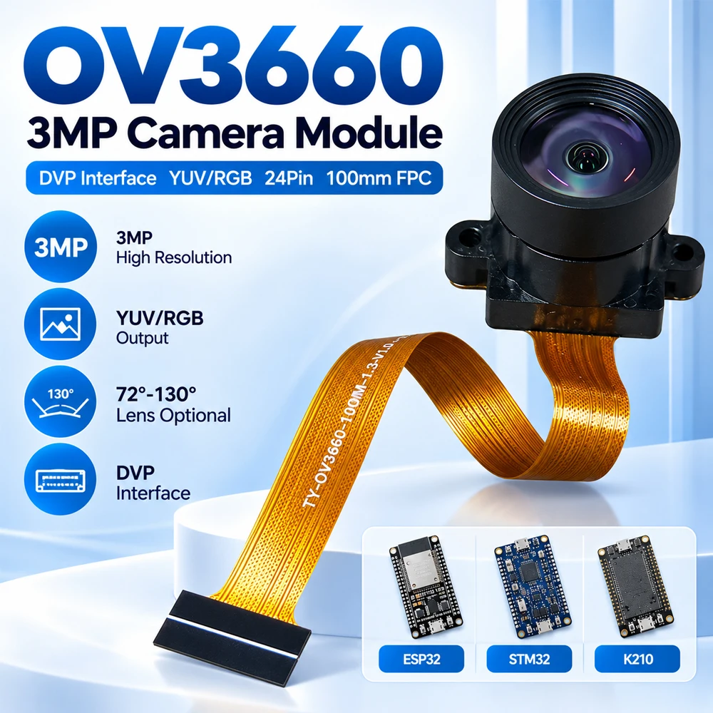 OV3660 3MP Camera Module DVP Interface YUV RGB 24Pin 100mm FPC 72 100 120 130 Degree Wide Angle Lens for ESP32 STM32 K210