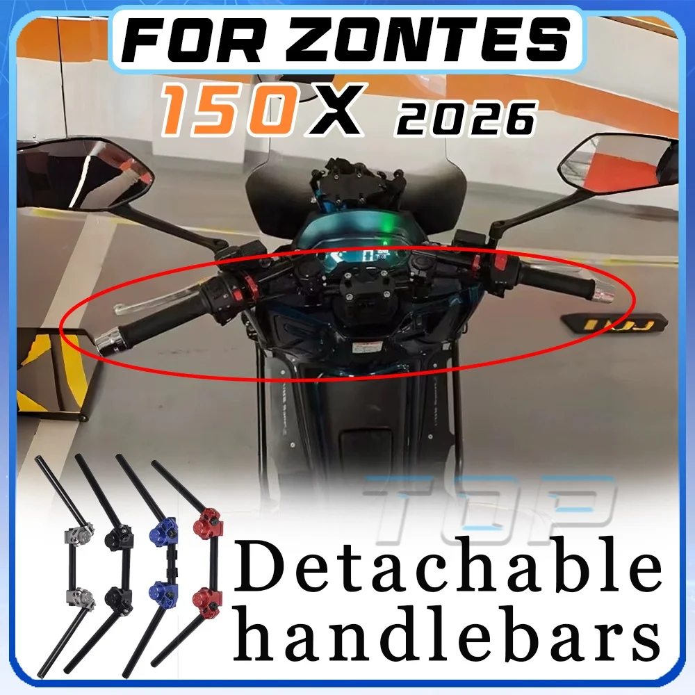 

For 2026 ZONTES 150X adjustable detached handlebars for x150 X150 150x