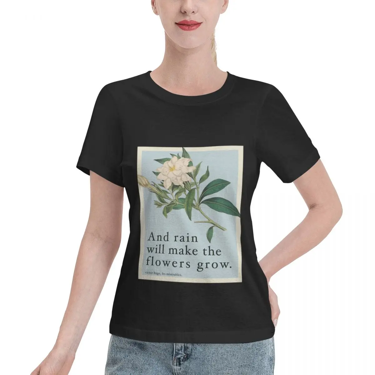 Cozy Loungewear Rain Will Make The Flowers Grow - Les Miserables Quote Oversized Women's T-shirt Fashion Oversized Top