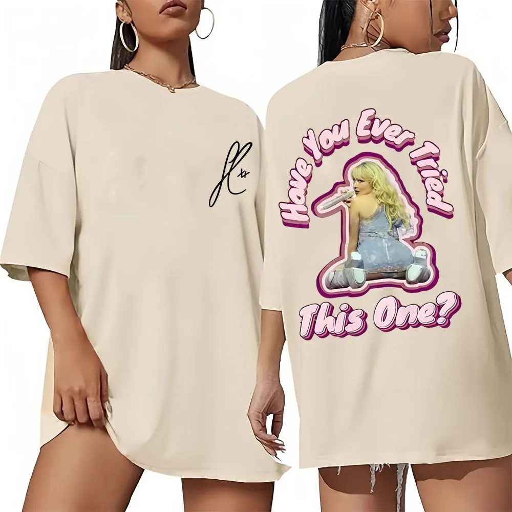 

Hot Sale Singer Sabrina Carpenter Have You Ever Tried This One Graphic T-shirts Men Women Fashion Casual Oversized Streetwear