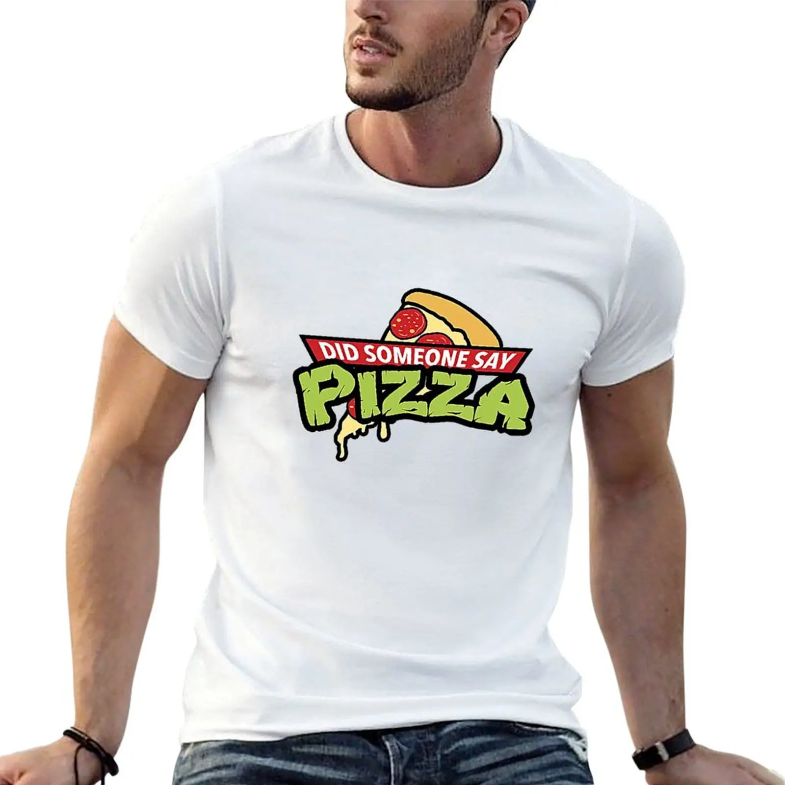 

anime for essential Pizza Did T-Shirt t shirt t man Say shirts Someone