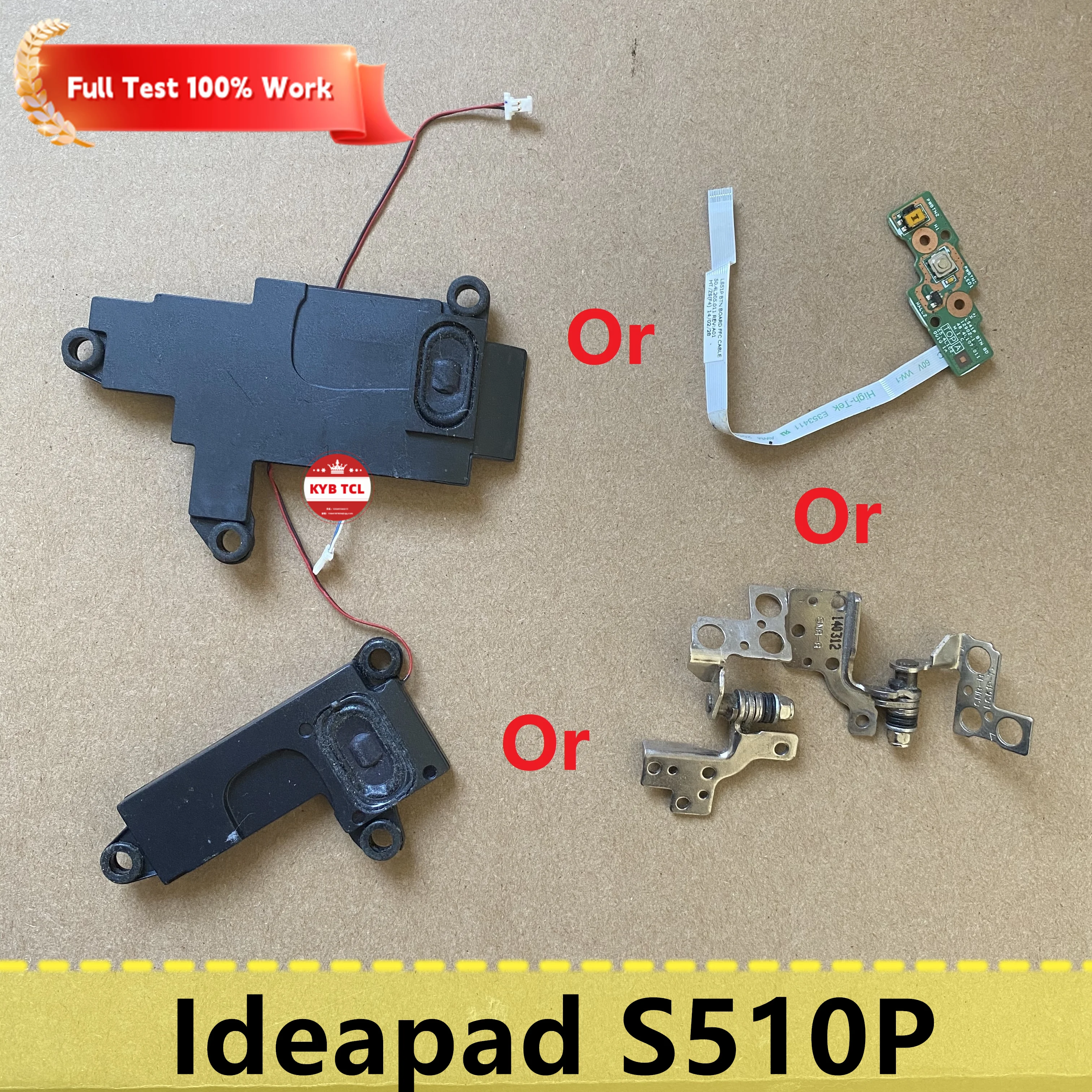 For Lenovo Ideapad S510P Laptop Speaker OR Power Button Board OR Cable or LCD Screen Hinge Set Left Right LS41P 48.4L107.011