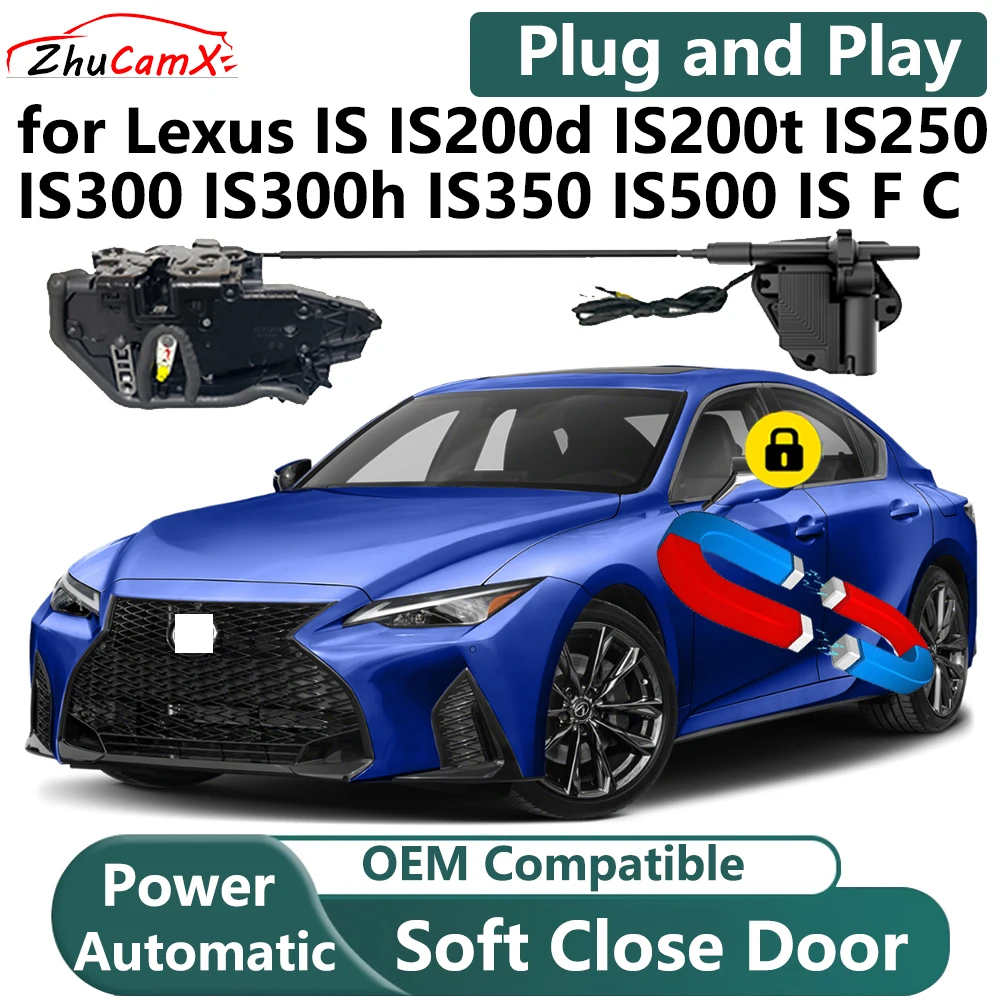 for Lexus IS IS200d IS200t IS250 IS300 IS300h IS350 IS500 IS F C Car Electric Soft Close System Power Closing Door Latch Lock