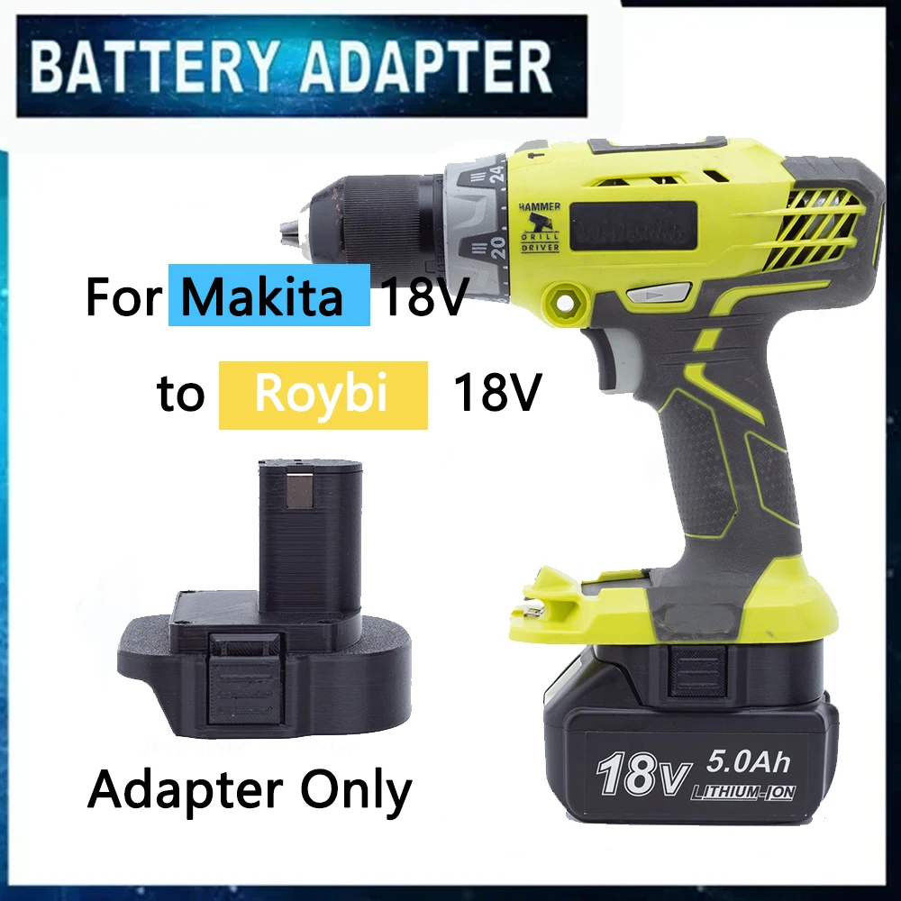 

Battery Convert Adapter For Makita 18V Li-ion To Ryobi ONE+18V Series Cordless Portable Power Tools Connector Adaptor