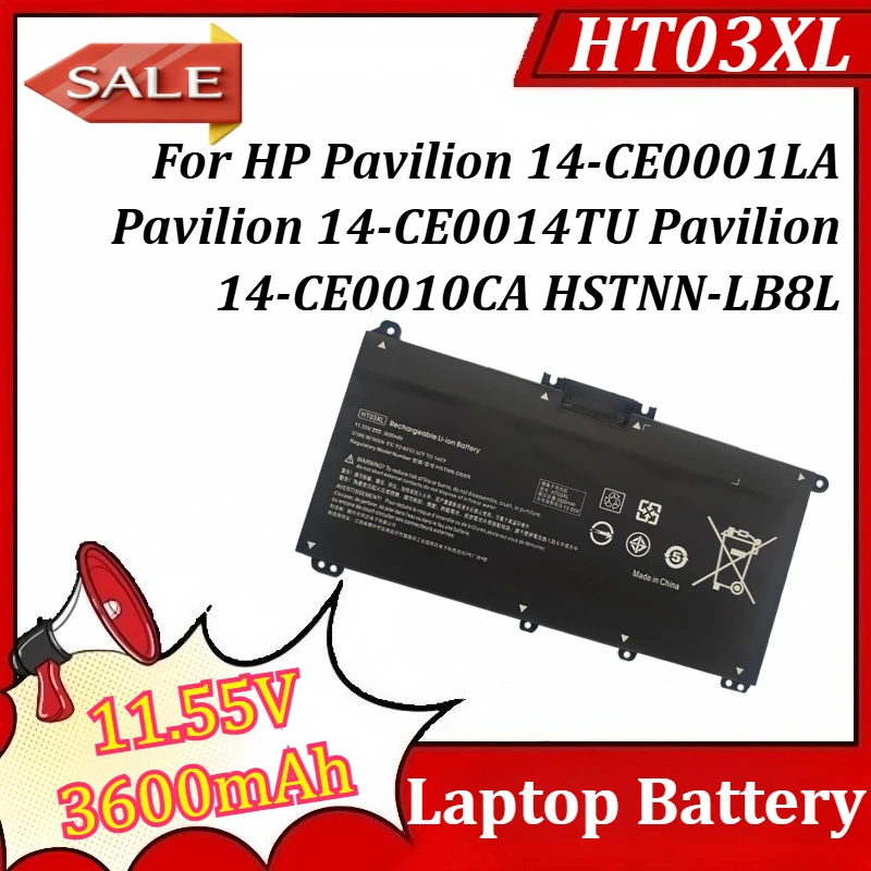 

Laptop Battery HT03XL 11.55V 3600mAh 41Wh for HP Pavilion 14-CE0001LA Pavilion 14-CE0014TU Pavilion 14-CE0010CA HSTNN-LB8L