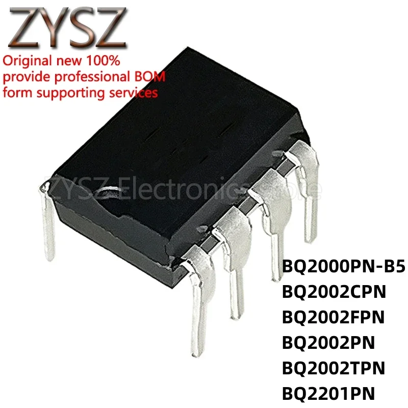 5PCS BQ2000/2002/2201 PN-B5/CPN/FPN/TPN in-line DIP8 controller