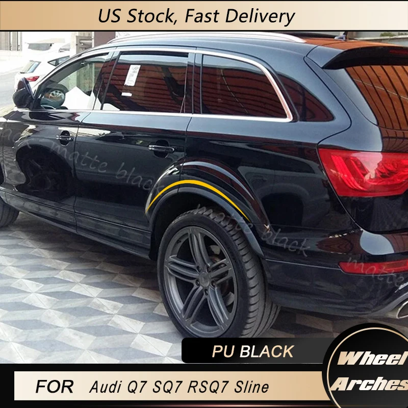 

Car Wheel Arches Side Fender Flares Covers for Audi Q7 SQ7 RSQ7 Sline 2006-2015 Mudguards Trims Body Kits Matt Gloss Black PU