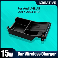 15W For Audi A4A4L A5 S4 S5 B9 LHD Car Wireless Charger Fast Charging Mobile Phone Charging Holder Led Car Accessories 2017-2024