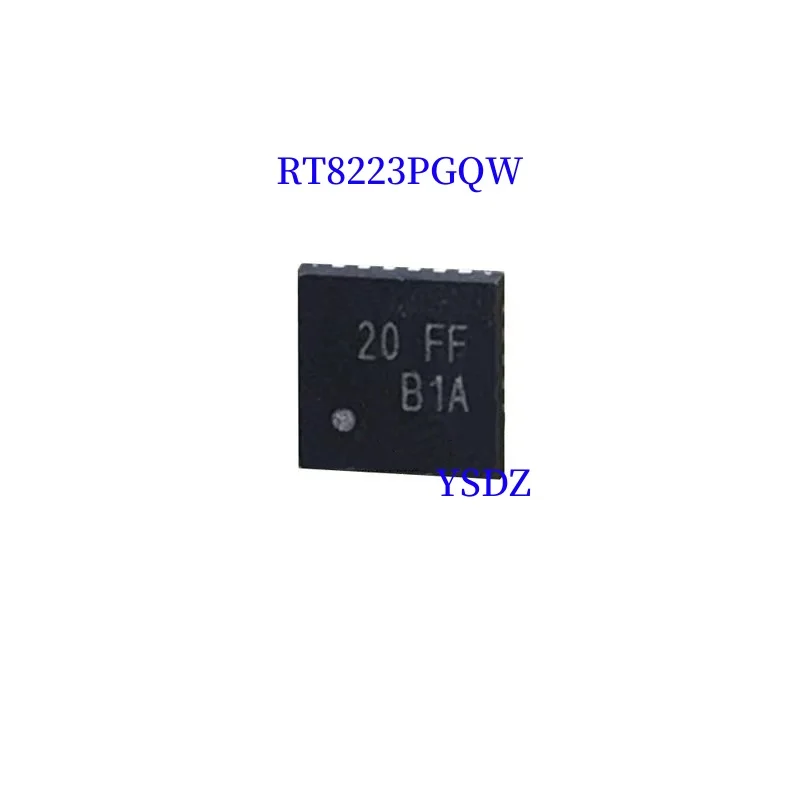 5pcs/lot RT8223PGQW RT8223PZQW RT8223P 20=EL 20=DF 20=FF 20.. QFN laptop chip new original In Stock