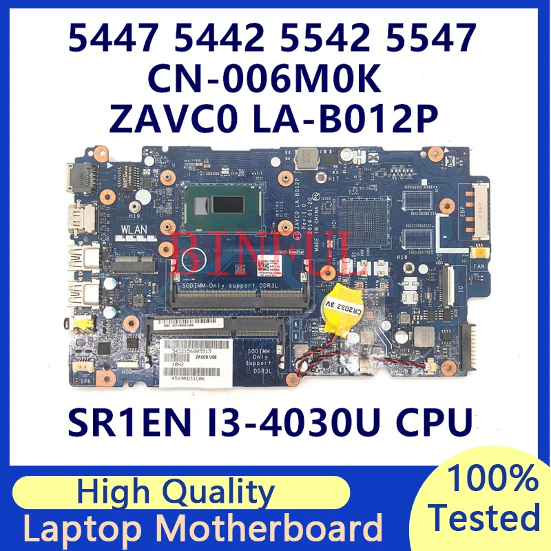 CN-006M0K 006M0K 06MK0K Mainboard For Dell 5547 5442 5542 5547 With SR1EN I3-4030U CPU LA-B012P Laptop Motherboard 100%Tested OK