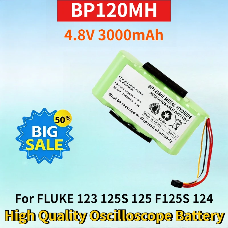BP120MH 4.8V 3000mAh Lithium-ion Battery for FLUKE 123 125S 125 F125S 124 B11483 High Quality Oscilloscope Replacement Battery