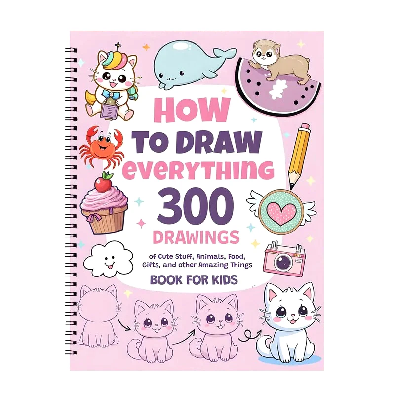 

New How To Draw Everything: 300 Drawings Of Cute Stuff, Animals Food Gifts And Other Amazing Things Book For Kids