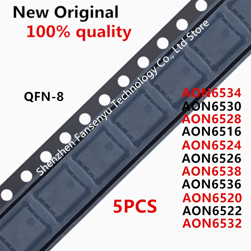 

(5piece)100% New AON6516 AON6520 AON6522 AON6524 AON6526 AON6528 AON6530 AON6532 AON6536 AON6538 AON6534 QFN-8