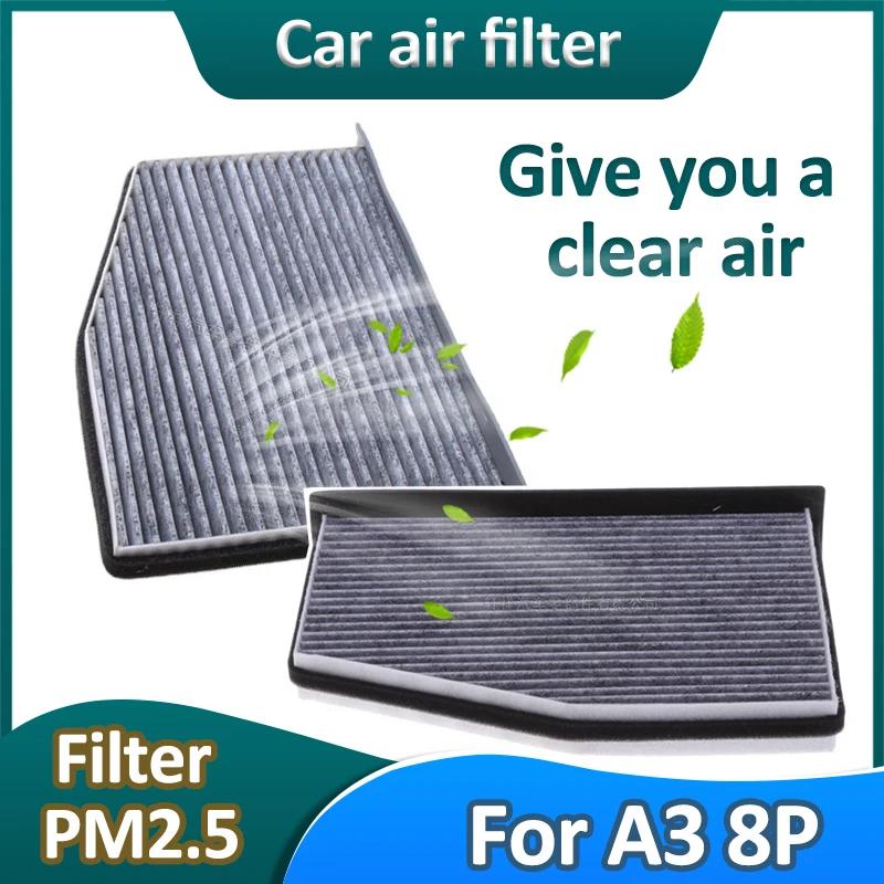 

For Audi A3 S3 Sportback 8P MK2 2004~2013 1 Pack Fresh Cabin Air Conditioning Filter Purifier Remove Auto PM2.5 Car Accessories