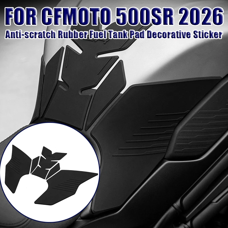 

Для CFMOTO 500SR 500 SR 500-SR 2026: Специальная резиновая накладка на топливный бак с защитой от царапин, декоративные водонепроницаемые защитные наклейки