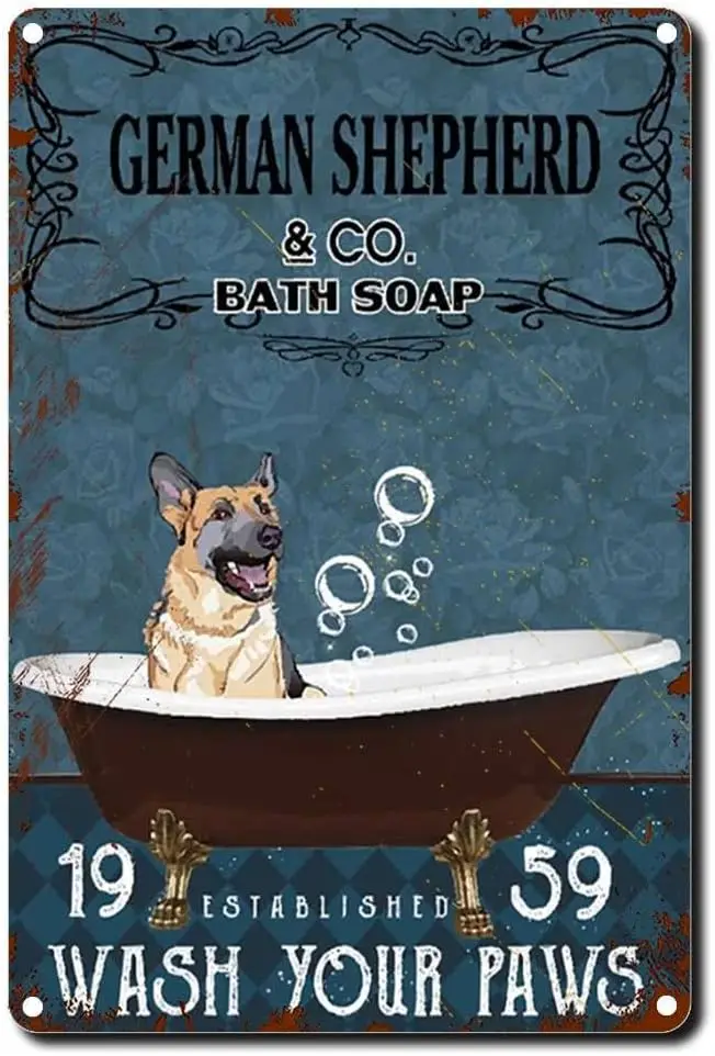 Tin Sign German Shepherd and Co Bath soap wash Your Paws Poster Dog Decoration Fun Home Decor Bistro Cartel de Chapa Decoración