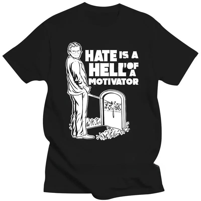 Men Jim Cornette Hate is A Hell of A Motivator unisex short sleeve male casual top Mens brand fashion t-shirt Summer T shirts