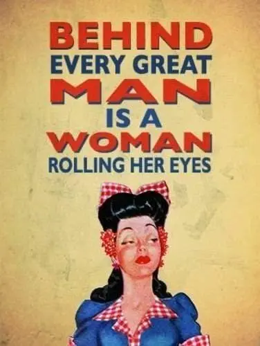 Vintage Style Behind Every Great Man is a Woman Rolling Her Eyes Home Wall Decor Metal Tin Sign 12x8inch for Home Kitchen Bar Cl