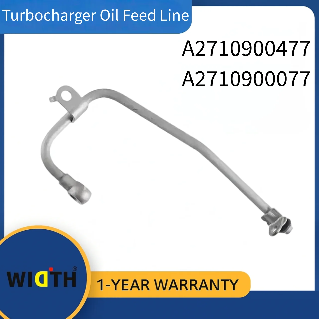 

A2710900477 A2710900077 Turbocharger Oil Feed Line for Mercedes-Benz C200 C180 C260 E260L E200L 2007-2017 | OE Replacement