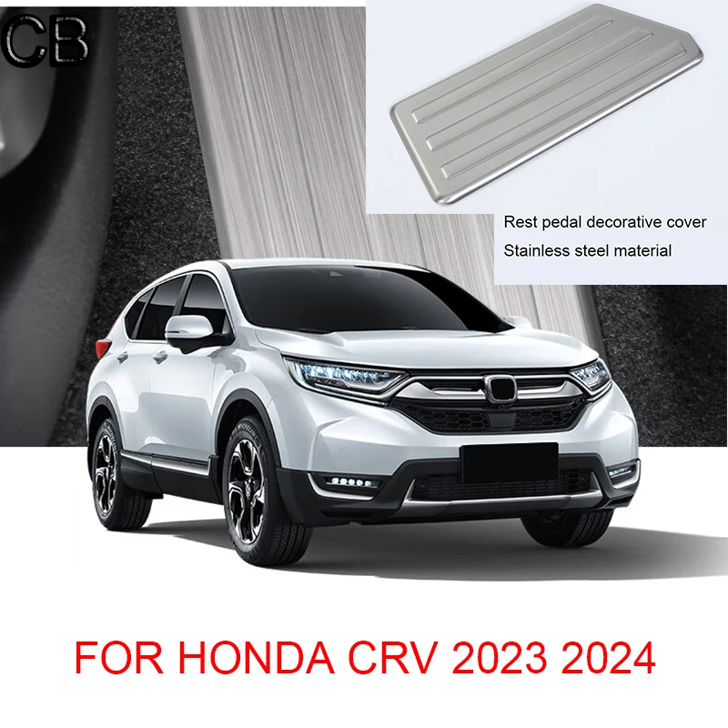 

For Honda CR-V 2023 2024 Stainless steel rest pedal decorative cover Cars Accessories