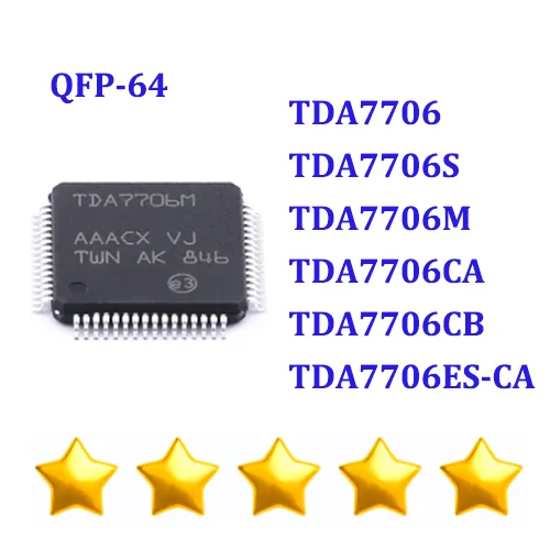 100% New TDA7706 TDA7706S TDA7706M TDA7706CA TDA7706CB TDA7706ES-CA QFP-64