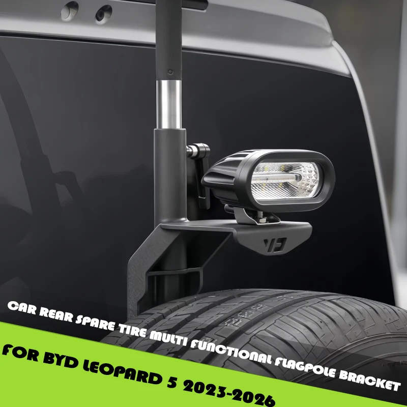 Car Rear Spare Tire Multi Functional Flagpole Bracket Fit for BYD Leopard 5 2023-2026 Modified Car Tailgate Flagpole Bracket