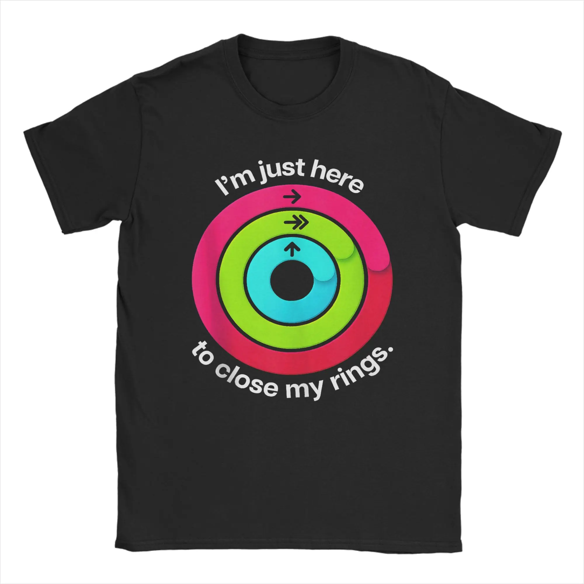 

I‘M JUST HERE to Close My Rings Fitness Training T-Shirt Summer Trendy Cool T Shirts Men Cotton Oversize Top Tees Awesome Tshirt