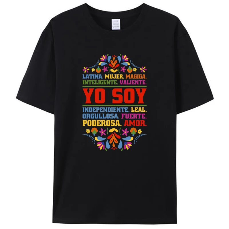 Yo Soy Latina Hispanic Heritage Month Mexican Brazilian Men's Clothing T-Shirt O-Neck Tee Graphic Women Tshirt Novelty Shirts