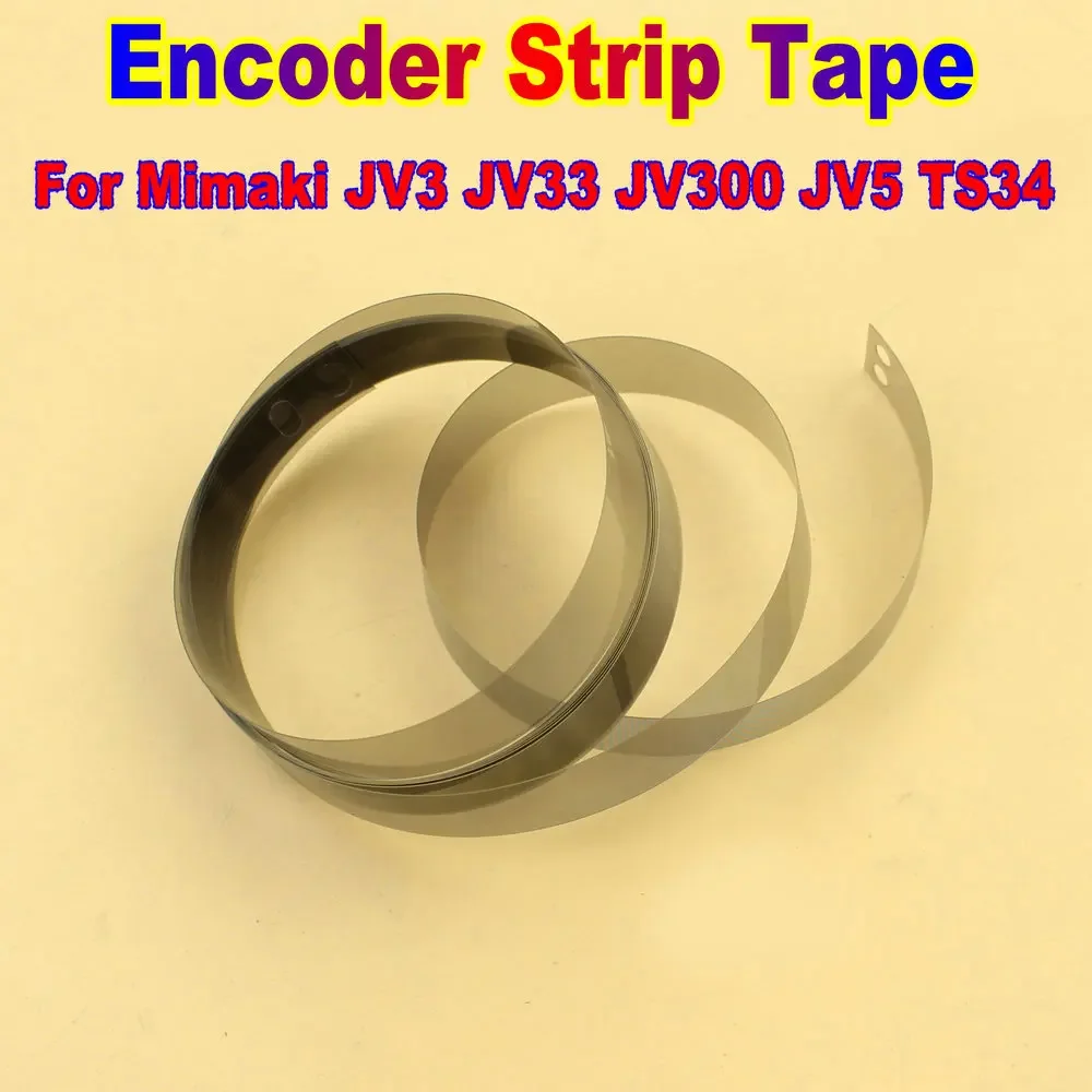 For Mimaki Encoder Strip For Mimaki JV33 CJV30 JV5 JV3 JV22 JV300 JV150 UJF-3024 UJF-6042 Printer Raster Sensor Film Tape Parts