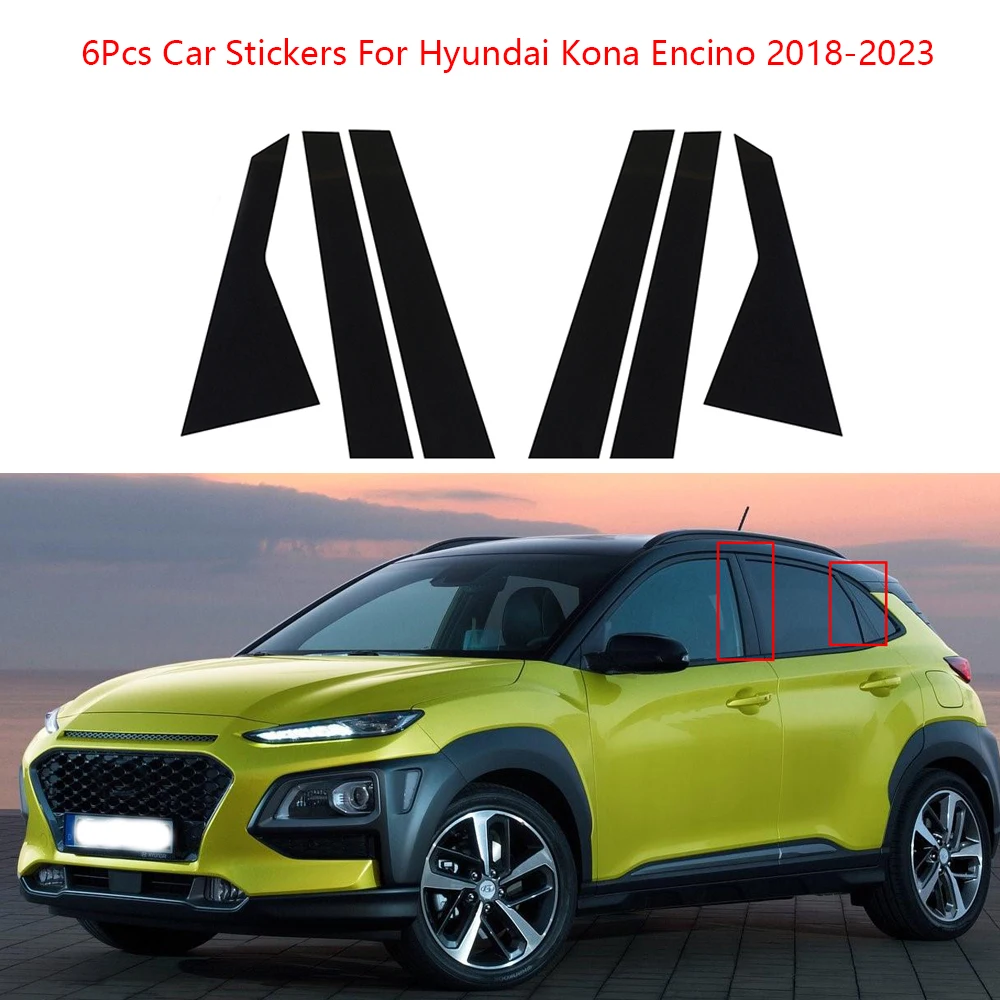 

6 шт./набор глянцевые черные автомобильные столбы для Hyundai Kona Encino 2018-2023 наклейки на двери окна отделки декоративные аксессуары