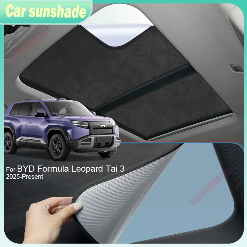 Для BYD Formula Leopard TAI 3 2025: Солнцезащитный козырек из замшевой ткани с защитой от УФ-излучения и электростатической адсорбцией для люка, теплоизоляция
