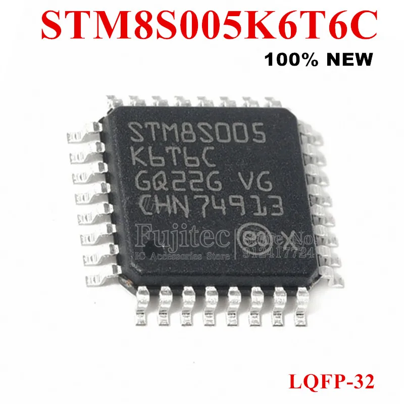 STM8S005K6T6 STM8S005K6T6C STM8S005 LQFP-32 New Original 100% quality