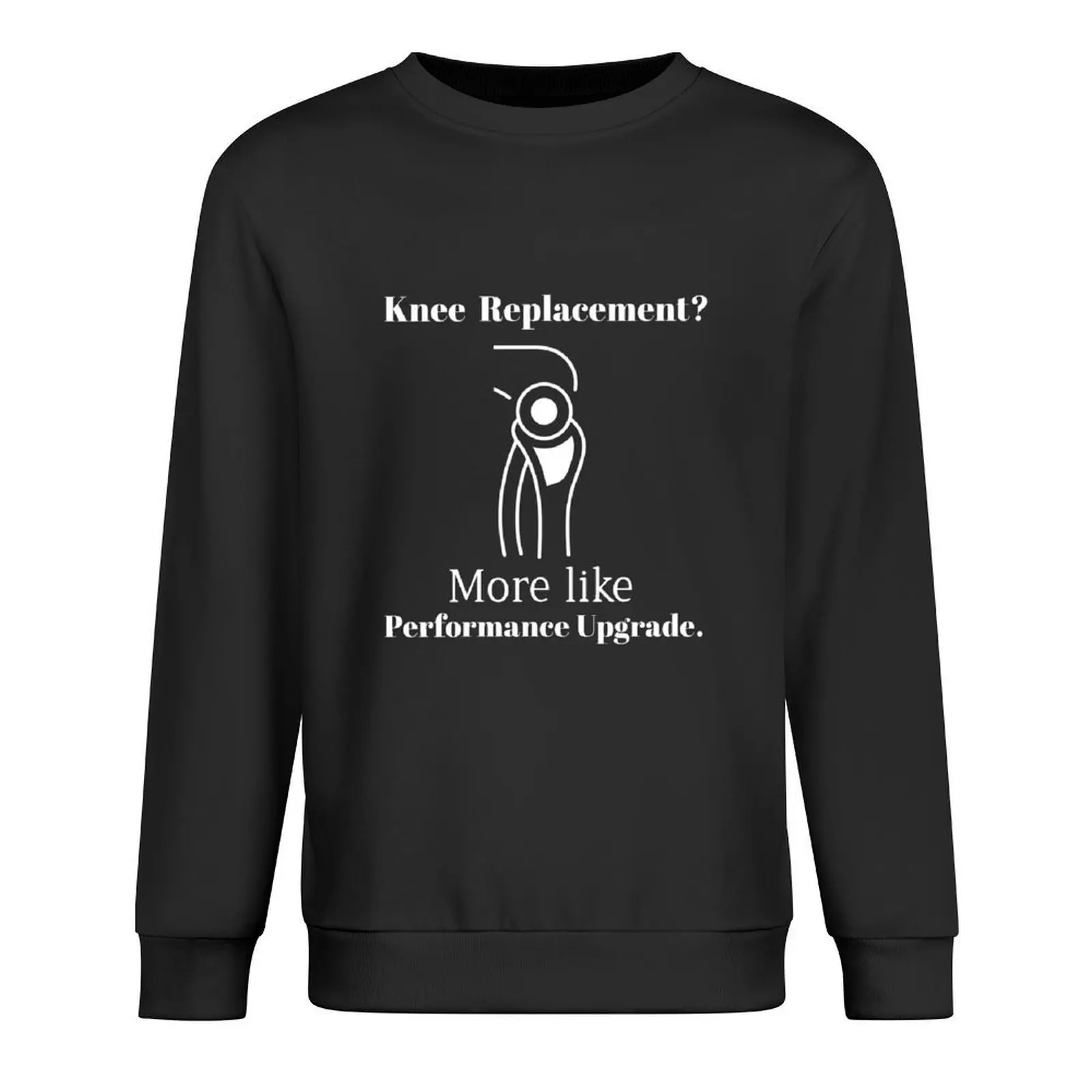 

knee replacement surgery man or woman Osteoarthritis arthroplasty Post surgery gifts for her or him, Funny Post Knee Su Pullover