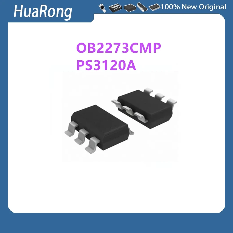 50Pcs/Lot OB2273CMP OB2273 273 PS3120A PS3120 SOT-23-6
