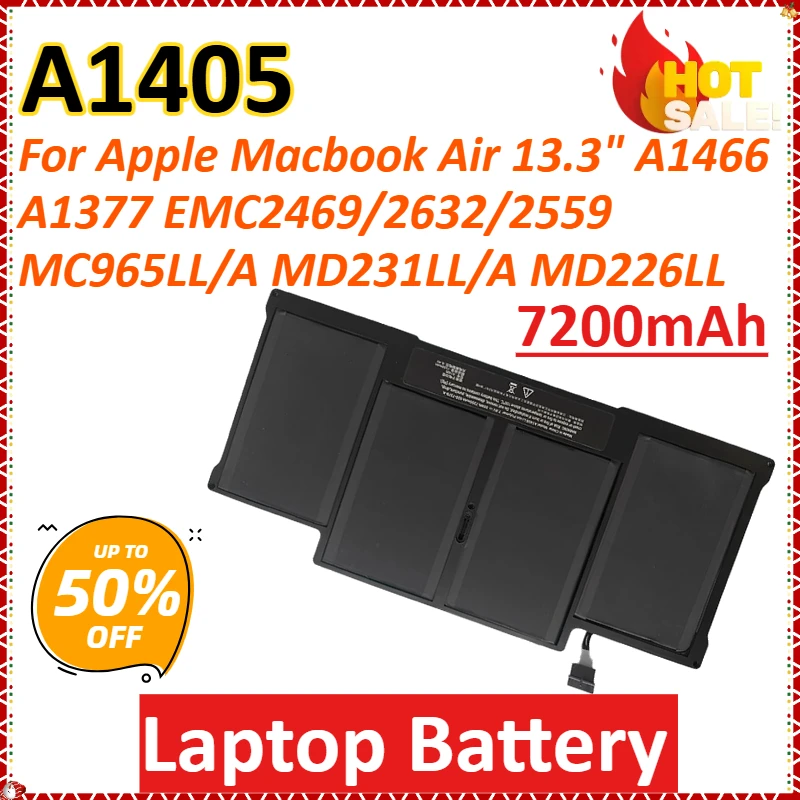 

New A1405 7200mAh 7.6V For Apple Macbook Air 13.3" A1466 A1377 EMC2469/2632/2559 MC965LL/A MD231LL/A MD226LL Laptop Battery