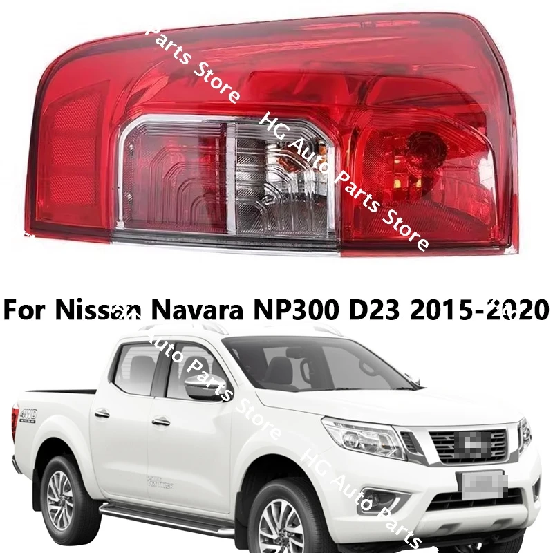 

For Nissan Navara NP300 D23 2015 2016 2017 2018 2019 2020 Rear Light without Bulb Brake Lamp Turn Signal Lamp Tail Light