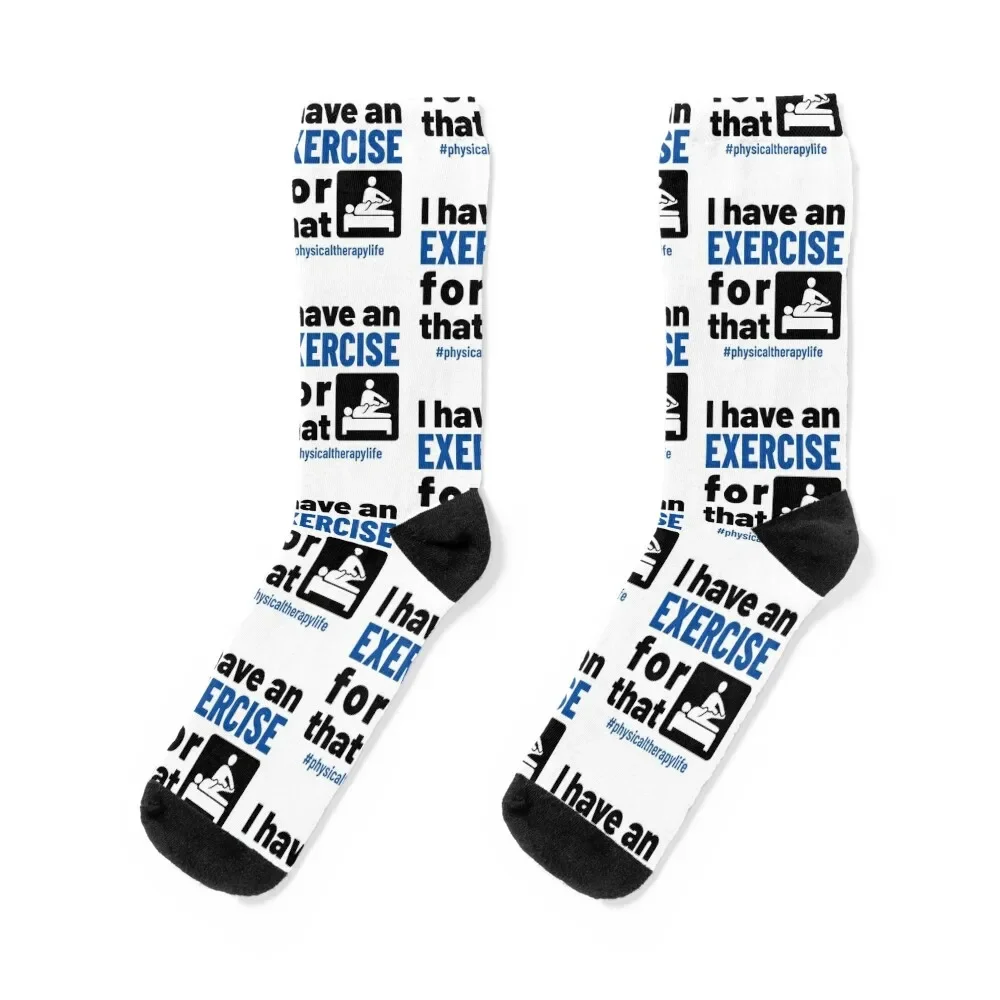 I Have an Exercise for That Funny Physical Therapist PT Socks heated Novelties Non-slip Boy Socks Women's