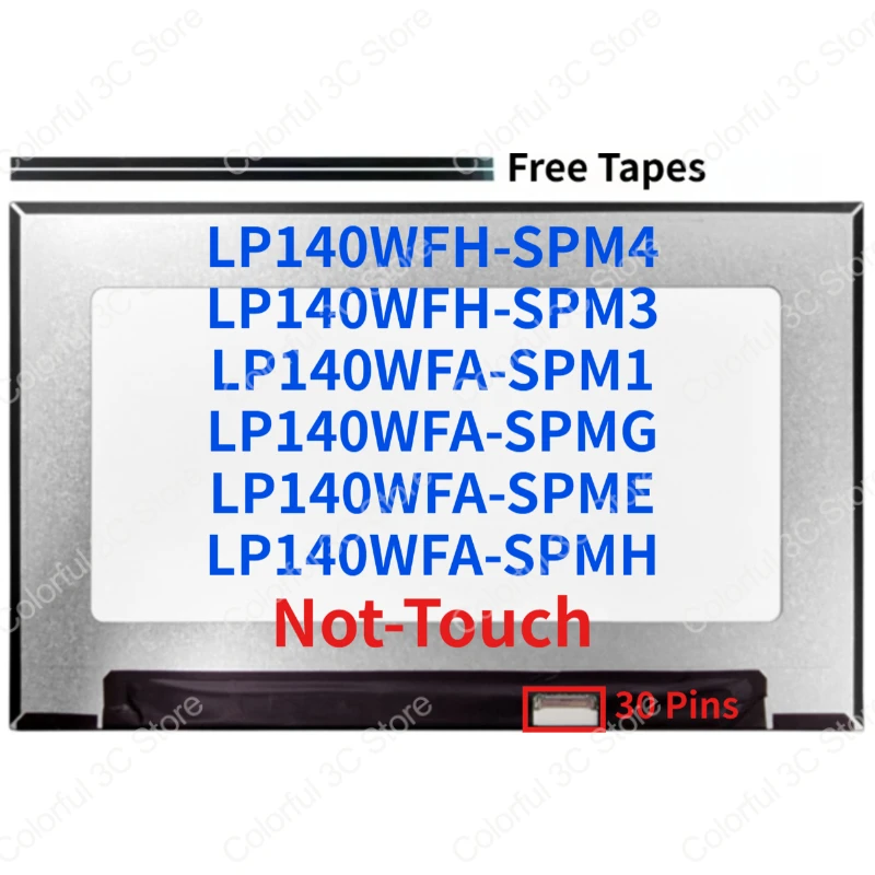 14.0''Laptop LCD Screen LP140WFH-SPM4 LP140WFH-SPM3 LP140WFA-SPM1 LP140WFA-SPMG LP140WFA-SPME LP140WFA-SPMH Display Matrix Panel