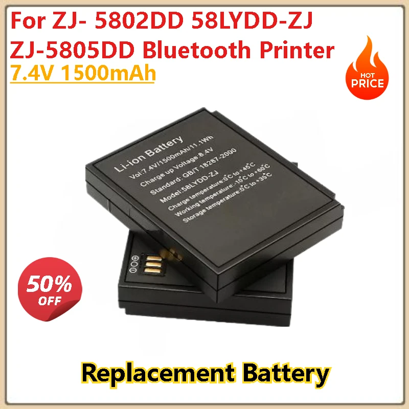 

7.4V 1500mAh Battery for ZJ- 5802DD 58LYDD-ZJ ZJ-5805DD Bluetooth Printer Battery Brand-New High Quality
