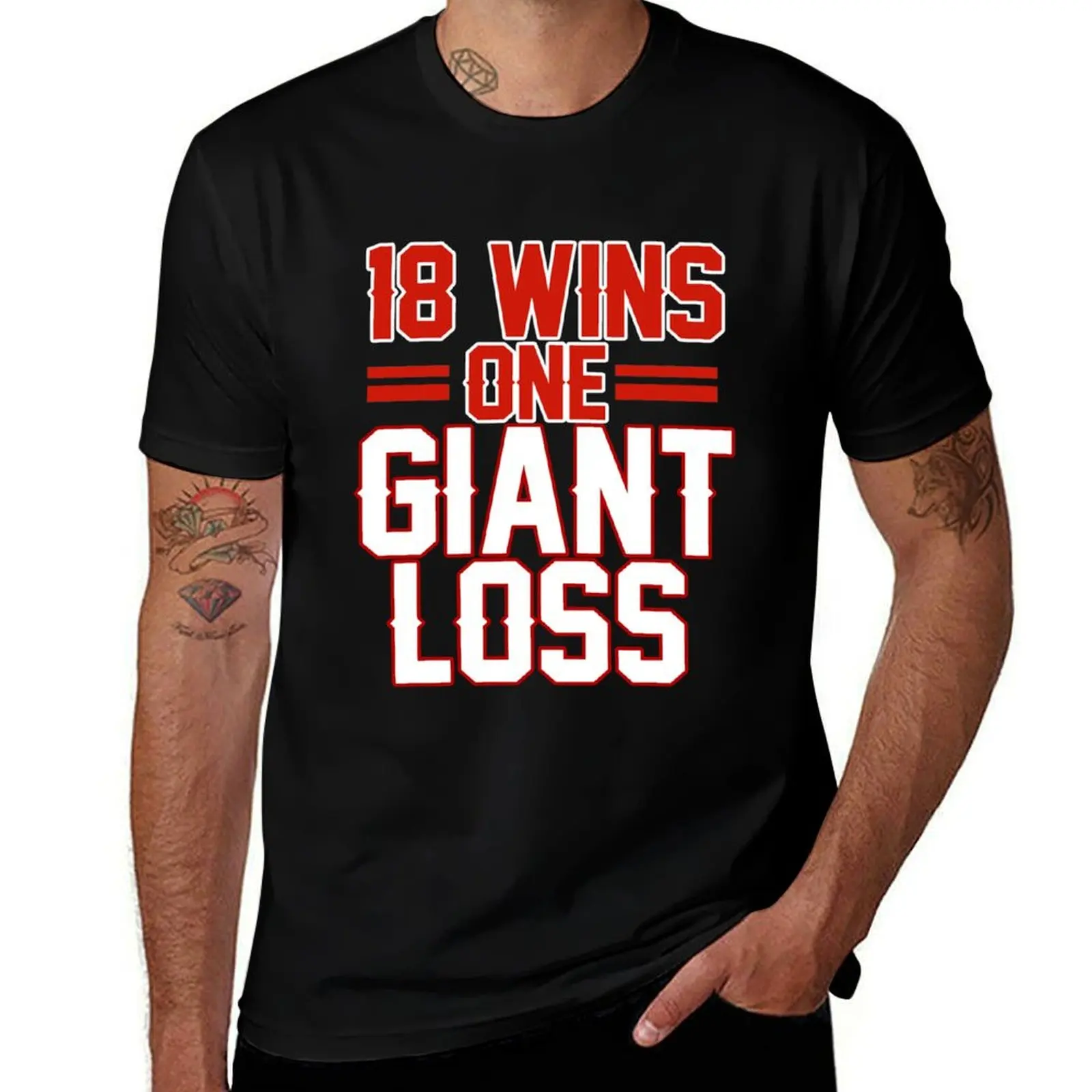 

18 WINS 1 GIANT LOSS NEW YORK FOOTBALL SHIRT T-Shirt t shirt for man anime t shirts oversize t shirt personalised T-shirt